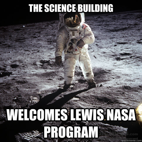 THE Science Building Welcomes Lewis NASA PROGRAM  Buzz Aldrin