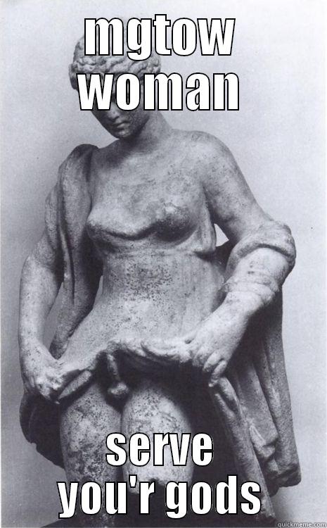 mgtow man - MGTOW WOMAN SERVE YOU'R GODS Misc