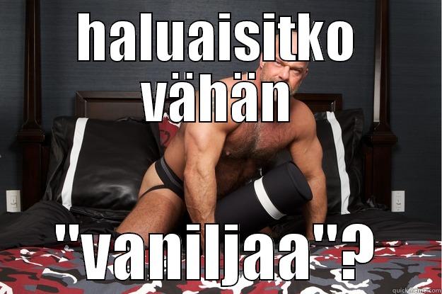 HALUAISITKO VÄHÄN ''VANILJAA''? Gorilla Man