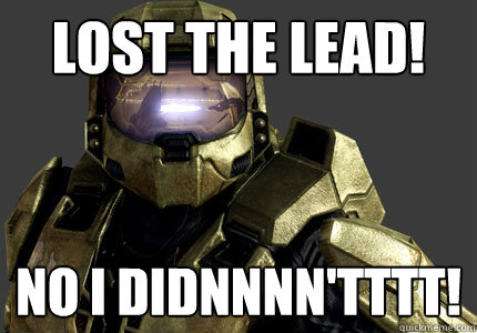 LOST THE LEAD! NO I DIDNNNN'TTTT!  