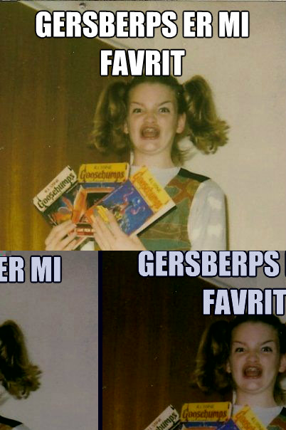 Gersberps er mi favrit I jest cent pert em dern  BERKS