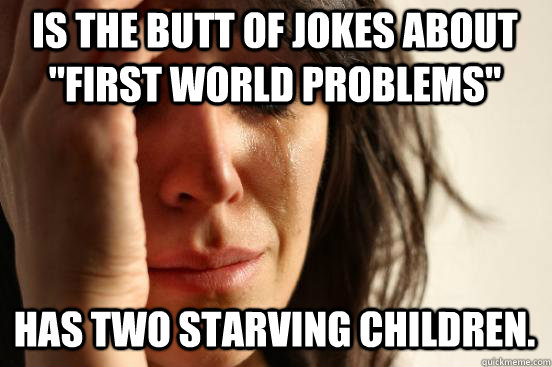 is the butt of jokes about 