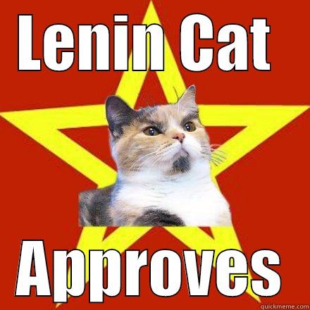LENIN CAT  APPROVES Lenin Cat