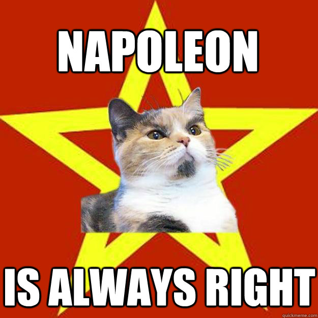 napoleon is always right  Lenin Cat