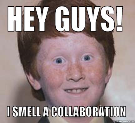 HEY GUYS! I SMELL A COLLABORATION Over Confident Ginger