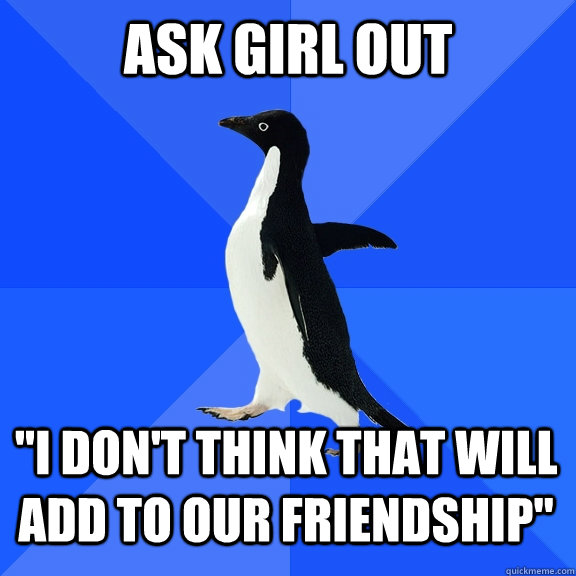 Ask girl out 