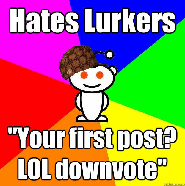 Hates Lurkers 