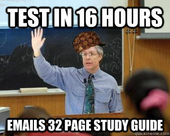 Test in 16 Hours Emails 32 page study guide  Scumbag Professor