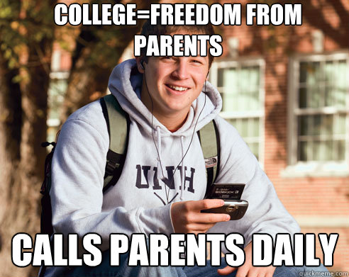 College=Freedom From Parents Calls Parents Daily  College Freshman