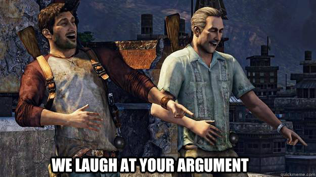 We laugh at your argument  