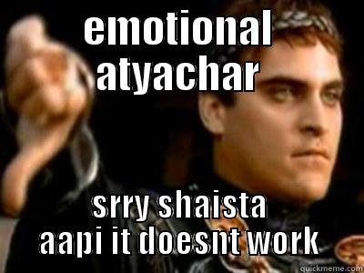 emotional attyachar - EMOTIONAL ATYACHAR SRRY SHAISTA AAPI IT DOESNT WORK Downvoting Roman