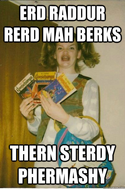 Erd RaDDur rerd mah berks thern sterdy Phermashy  BERKS