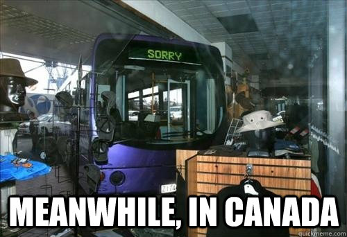  Meanwhile, in Canada  