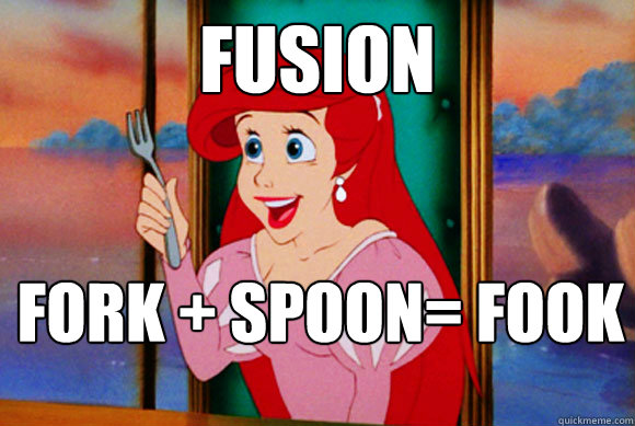 FUsion fork + Spoon= fook  Disney Logic