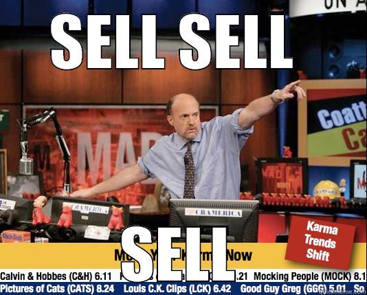 SELL SELL  SELL Mad Karma with Jim Cramer