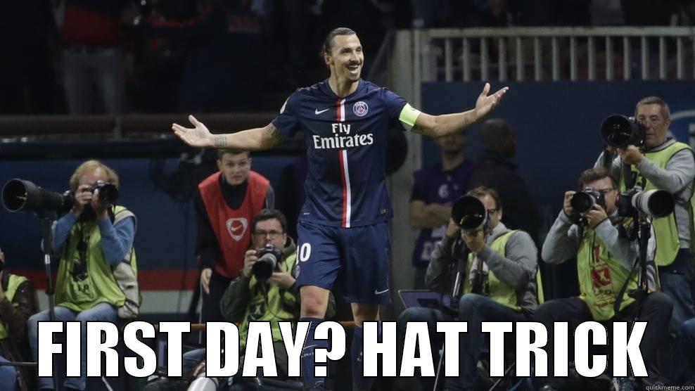  FIRST DAY? HAT TRICK Misc
