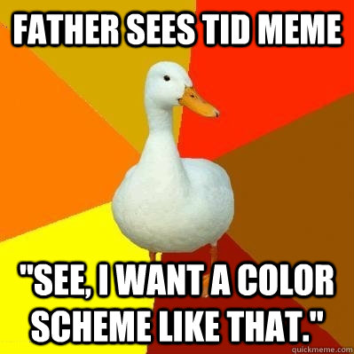 Father sees TID meme 