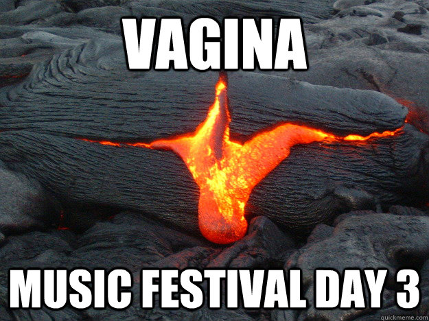 Vagina Music festival day 3  Lava