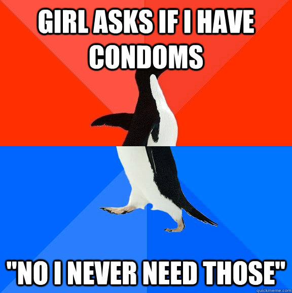 girl asks if i have condoms 