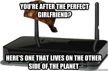 You're after the perfect girlfriend? Here's one that lives on the other side of the planet - You're after the perfect girlfriend? Here's one that lives on the other side of the planet  Misc