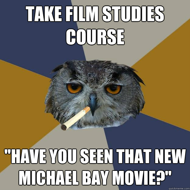 Take film studies course 