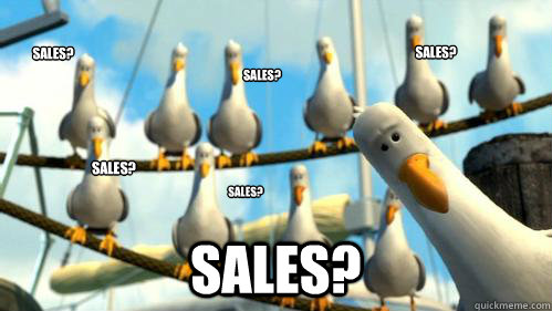 Sales? Sales? sales? sales? sales? sales?  Finding Nemo Seagulls