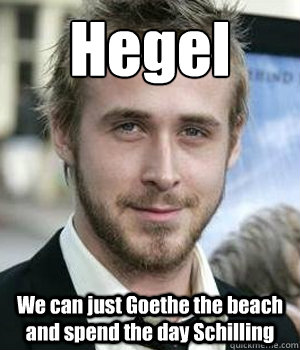 Hegel We can just Goethe the beach and spend the day Schilling - Hegel We can just Goethe the beach and spend the day Schilling  Misc