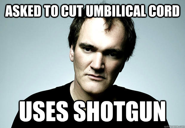 asked to cut umbilical cord uses shotgun  