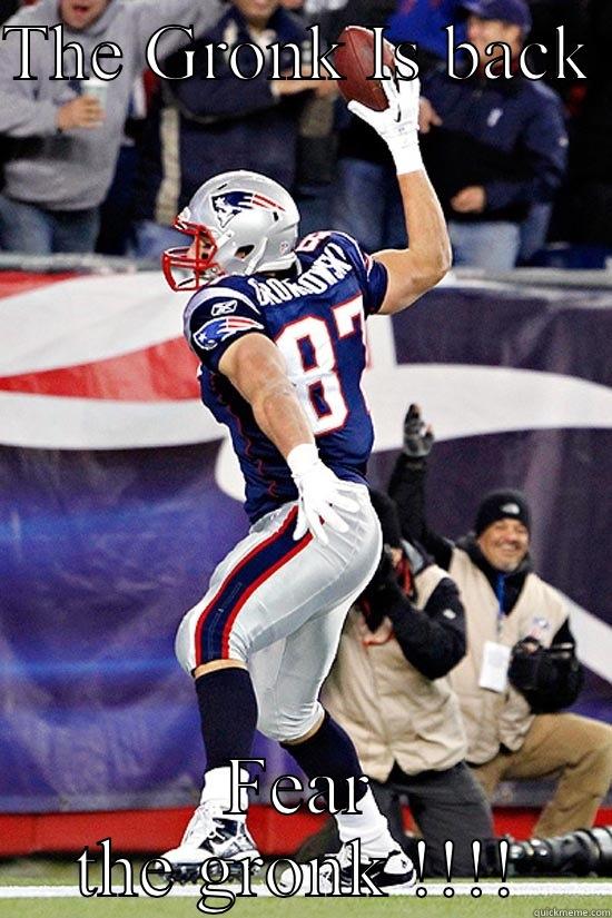 THE GRONK IS BACK  FEAR THE GRONK !!!! Misc
