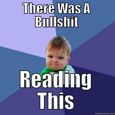 THERE WAS A BULLSHIT READING THIS Success Kid