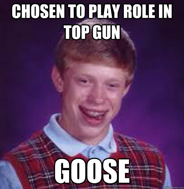 chosen to play role in top gun goose - chosen to play role in top gun goose  Misc