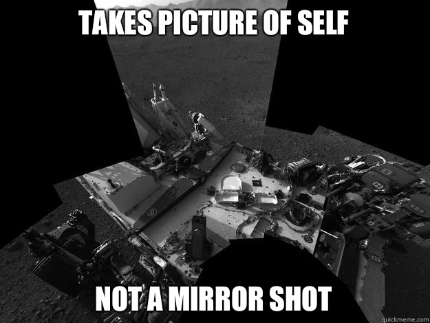 Takes picture of self Not a mirror shot  