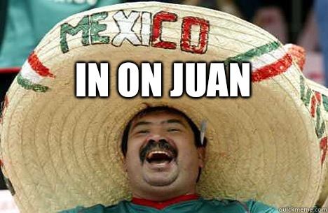 In on Juan   Juan