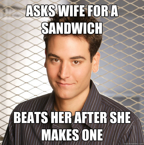 asks wife for a
sandwich beats her after she makes one  