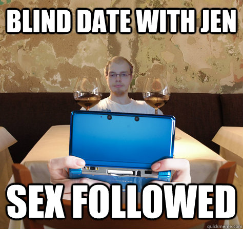 blind date with Jen Sex followed  icoyar