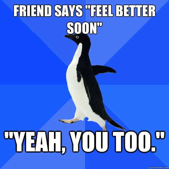 Friend says 
