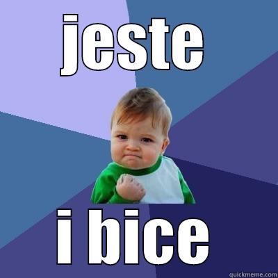 JESTE I BICE Success Kid