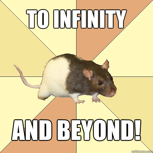 To Infinity and Beyond!  Redundant Rat