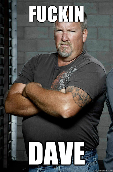 FUCKIN DAVE  Darrell Sheets