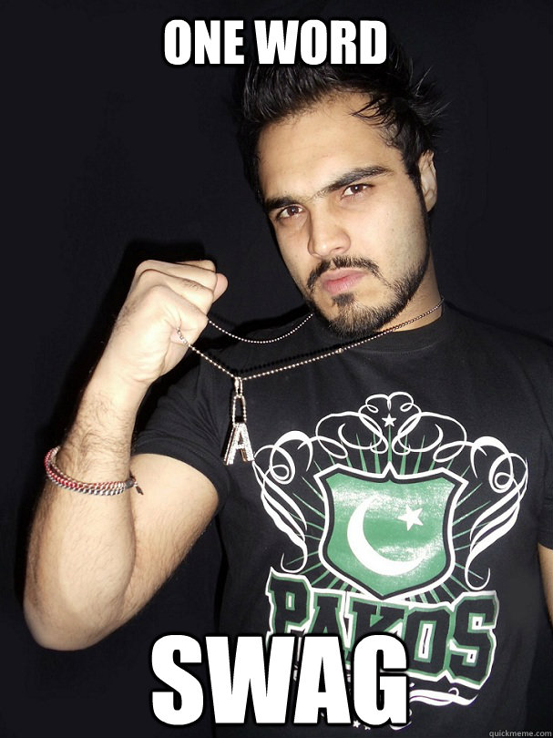 one word swag - one word swag  Pakistani Pick-Up Line Pro