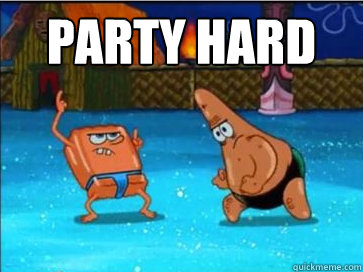 PARTY HARD  Party Hard Spongebob