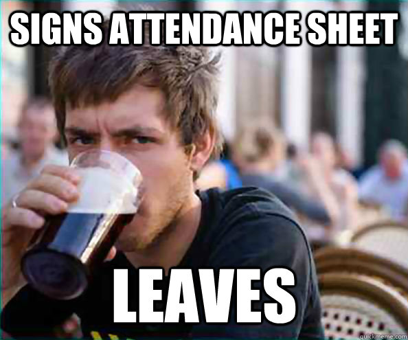 Signs attendance sheet leaves  College Senior