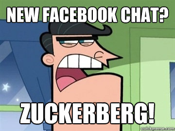 New Facebook chat? Zuckerberg!  - New Facebook chat? Zuckerberg!   Dinkleberg