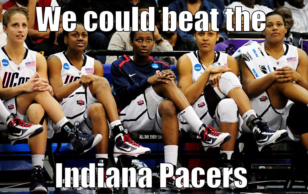 WE COULD BEAT THE INDIANA PACERS Misc