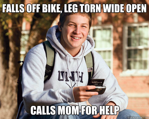 Falls off bike, leg torn wide open Calls mom for help  College Freshman