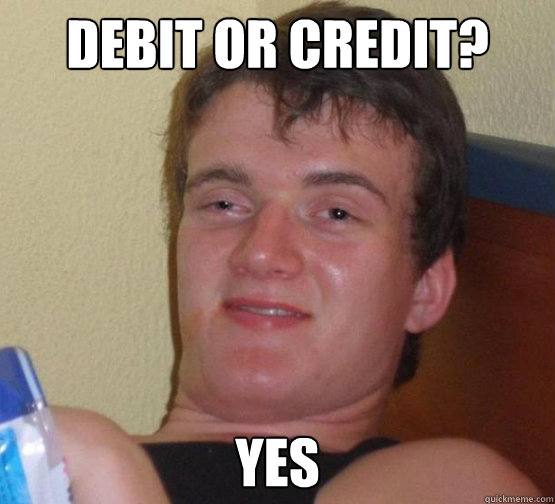 debit or credit?

 yes  Stoner Stanley