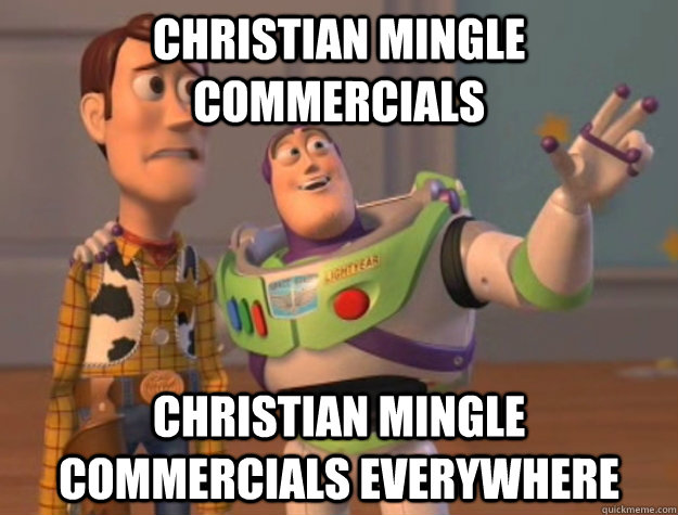 Christian mingle commercials Christian mingle commercials everywhere  Buzz Lightyear