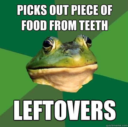 picks out piece of food from teeth leftovers  Foul Bachelor Frog