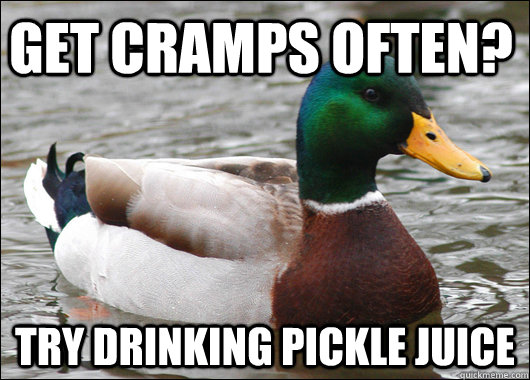 Get cramps often? Try drinking pickle juice   Actual Advice Mallard