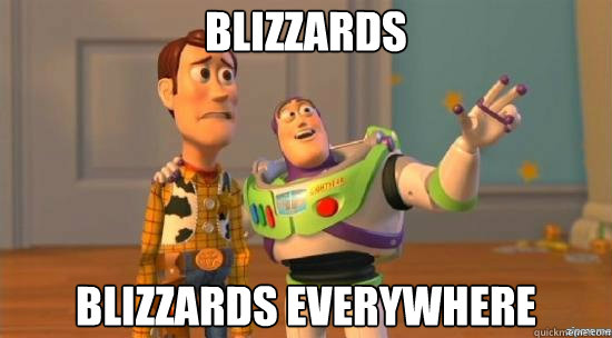 Blizzards Blizzards Everywhere  